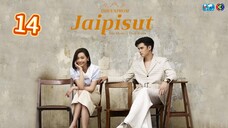 Dhevaprom3 :Jaipisut ep14 2024 (eng)