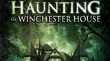 A Haunting in Winchester