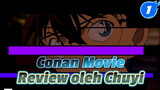 Conan Movie 
Review oleh Chuyi_1