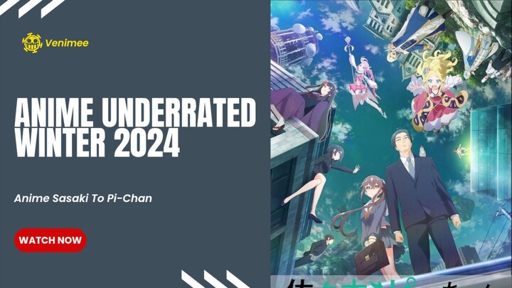 Anime Underrated winter 2024 menurut mimin