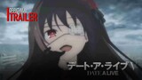 Date A Live Season 5 • Official Trailer 2【Toàn Senpaiアニメ】