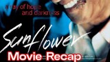 Sunflower (2006) | Movie Recap
