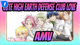 [Cute High Earth Defense Club LOVE! AMV] Coquette_1