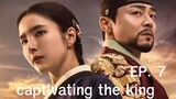 captivating the king ep 7 ซับไทย เสน่ห์ร้ายบัลลังก์ลวง