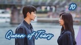 Queen of Tears Ep.10 Sub Indo
