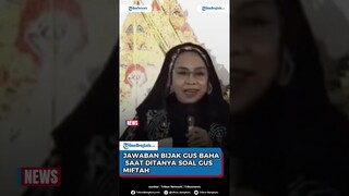 Jawaban Bijak Gus Baha saat Ditanya soal Gus Miftah yang Viral Mengolok dalam Kajian