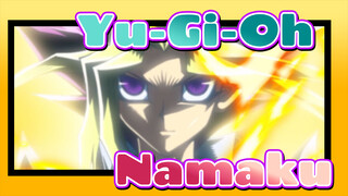 [Yu-Gi-Oh!/MAD] Namaku