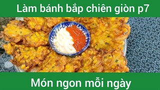 Làm bánh bắp chiên giòn p7