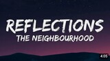 Reflections - The Neighborhood (Lyrics)