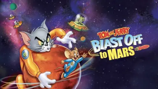 Tom and Jerry: Blast Off to Mars Movie - Bilibili