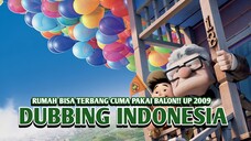 Rumah Ini Bisa Terbang Cuma Pakai Balon | Up 2009【DUB INDONESIA】