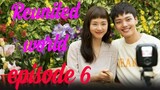 Reunited world (Tagalog dub) episode 6