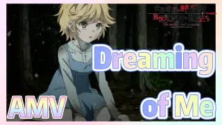[Dreaming of Me] AMV