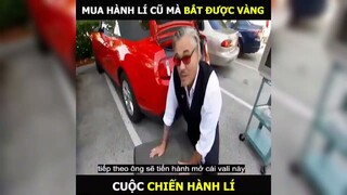 Mua hành lí cũ mà kiếm được hàng triệu $