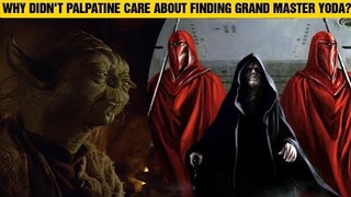 Why Didn't Palpatine Attempt To Hunt Down Grand Master Yoda?