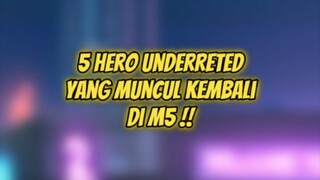 5 Hero underrated yg muncul di M5, yg terakhir Hero epic !! #Bestofbest #Bstationmlbb #mlbb