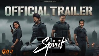 Spirit Movie Announcement | Official Trailer| Prabhas | First Look | Update Filmysafar25 | Upcoming