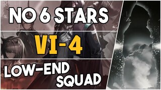 VI-4 | Low End Squad |【Arknights】