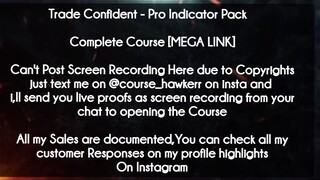 Trade Confident course  - Pro Indicator Pack download