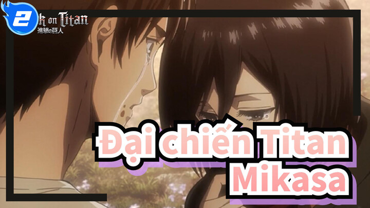 [Đại chiến Titan/MAD] Mikasa - Tình yêu đi kèm_2