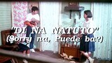 DI NA NATUTO (SORRY NA, PUWEDE BA) (1993) FULL MOVIE