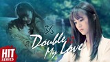 【ENG SUB】💞Double My Love EP36 | An Yuexi, Zhu Yilong, Wang Yuwei, Kevin Chu, Leon Li | HitSeries