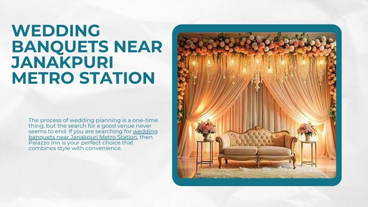 Wedding Banquets near Janakpuri Metro Station