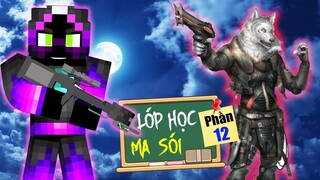 Minecraft Lớp Học Ma Sói (Phần 12) #6- MA CÀ RỒNG TÀNG HÌNH 🐺 vs 👻