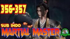 MARTIAL MASTER EPISODE 355-357