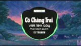 [Music]Vietnamese song <Có Chàng Trai Viết Lên Cây> by Malumup