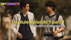 LA PLUIE EPISODE 1 PART 1 SUB INDO