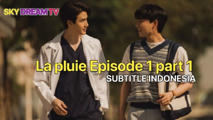 LA PLUIE EPISODE 1 PART 1 SUB INDO