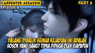 CENDEKIAWAN YANG SANGAT PINTAR DALAM MEMECAHKAN MASALAH - Alur Cerita Carpenter Assassin Part 5