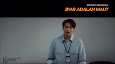 Ipar Adalah Maut / Part 1