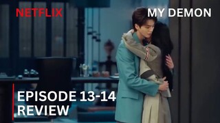 My Demon | Episodes 13 & 14 Review