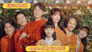 🇰🇷 Apple of my Eye 2023 Episode 92| English SUB (High-quality)