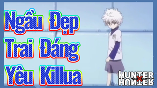 Ngầu Đẹp Trai Đáng Yêu Killua