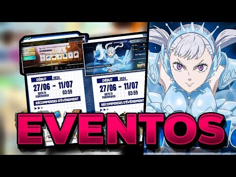 EVENTOS QUE CHEGARÃO JUNTO COM A NOELLE VALKYRIE! - Black Clover Mobile