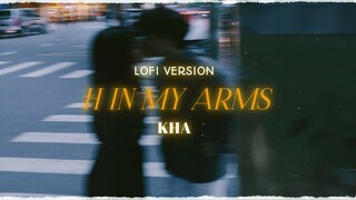 h in my arms ( lofi version )