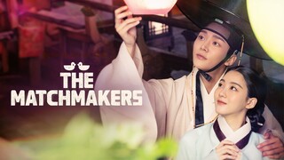 [ENG SUB] The Matchmakers Ep 3