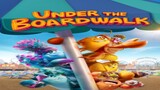 Under the Boardwalk: full movie:link in Description