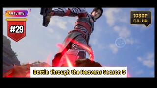 [HD] BTTH — Battle Through the Heavens Season 5 Episode 29 PREVIEW