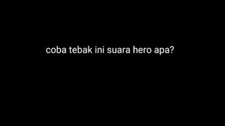 COBA TEBAK INI HERO APA ?