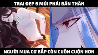 Trai Đẹp 6 Múi Phải Bán Thân Người, Mua Cơ Bắp Còn Cuồn Cuộn Hơn |Trà Sữa Review