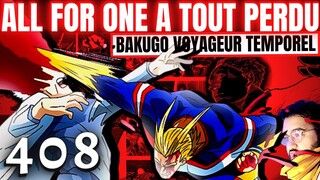 ENFIN LE PREMIER COMBAT D'ALL MIGHT VS ALL FOR ONE ! BAKUGO ? - MY HERO ACADEMIA 408 - REVIEW MANGA