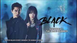 Black Episode 11 Tagalog Dubbed