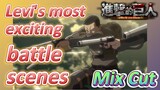 [Attack on Titan]  Mix cut | Levi's most exciting battle scenes