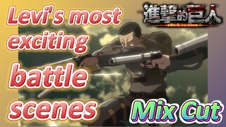 [Attack on Titan]  Mix cut | Levi's most exciting battle scenes