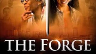 THE FORGE : CHRISTIAN MOVIE