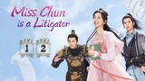 Miss Chun Is a Litigator Episode 12 | Eng Sub| 2023